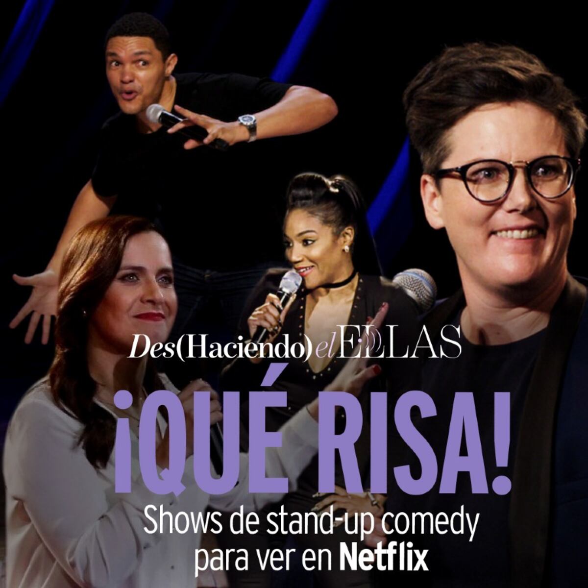 Podcast Ellas: Shows de Stand-Up Comedy para ver en Netflix